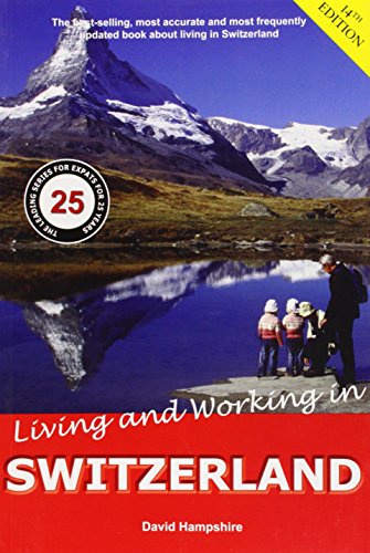 Beispielbild fr Living & Working in Switzerland zum Verkauf von WorldofBooks