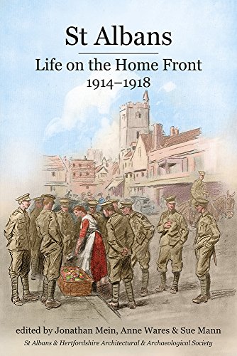 9781909291744: St Albans: Life on the Home Front, 1914-1918