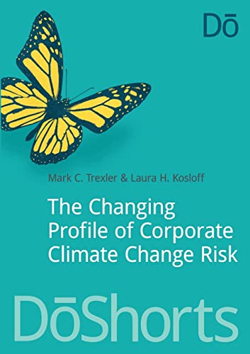 Stock image for The Changing Profile of Corporate Climate Change Risk (Doshorts) for sale by Bahamut Media