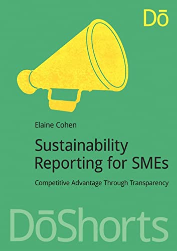 Stock image for Sustainability Reporting for SMEs : Competitive Advantage Through Transparency for sale by Blackwell's