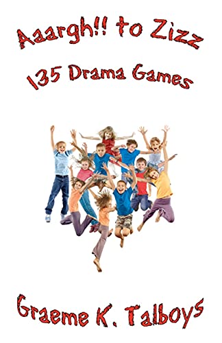 Stock image for Aaargh to Zizz 135 Drama Games for sale by PBShop.store US