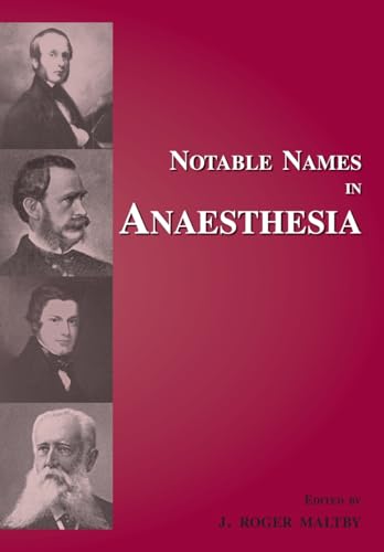 Imagen de archivo de Notable Names in Anaesthesia a la venta por Lucky's Textbooks