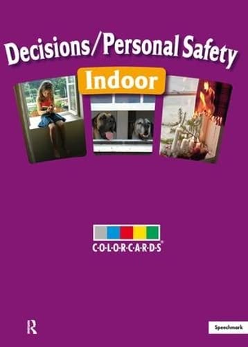 Imagen de archivo de Decisions / Personal Safety - Indoors: Colorcards a la venta por WorldofBooks
