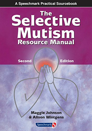 Beispielbild fr The Selective Mutism Resource Manual zum Verkauf von Blackwell's