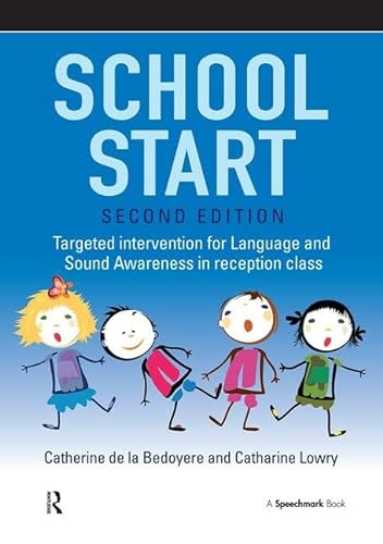 Stock image for School Start: Targeted Intervention for Language and Sound Awareness in Reception Class, 2nd Edition for sale by Chiron Media
