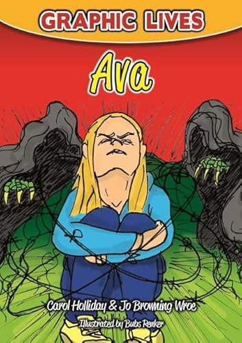 Stock image for Graphic Lives: Ava : A Graphic Novel for Young Adults Dealing with an Eating Disorder for sale by Better World Books