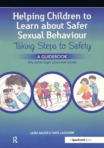 Stock image for Helping Children to Learn About Safer Sexual Behaviour for sale by Blackwell's