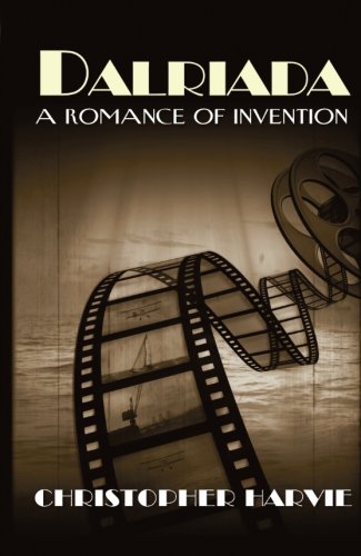 Beispielbild fr Dalriada: A Romance of Invention zum Verkauf von WorldofBooks