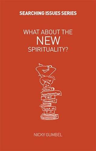 Stock image for What About the New Spirituality? (Searching Issues) for sale by MusicMagpie