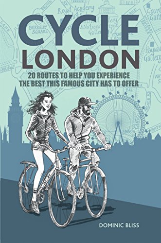 Beispielbild fr Cycle London: 20 routes to help you experience the best this famous city has to offer zum Verkauf von WorldofBooks