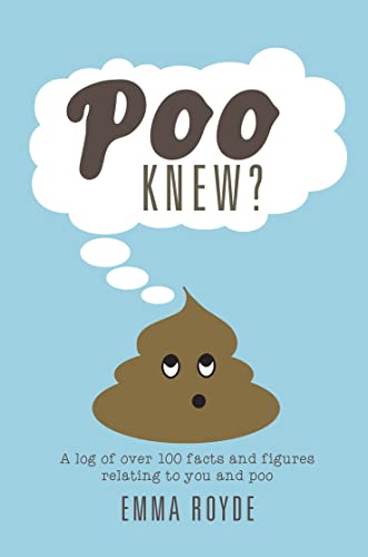 Stock image for Poo Knew?: Some Stuff You Might Find Interesting, Astonishing, and Amusing About Poo for sale by Revaluation Books