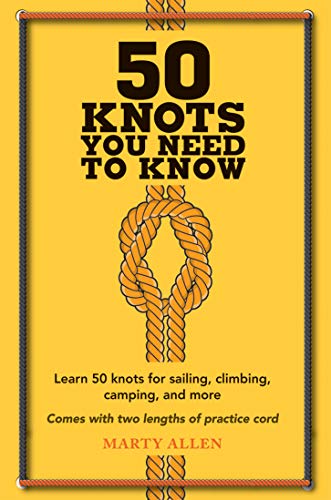 Beispielbild fr 50 Knots You Need to Know zum Verkauf von Blackwell's