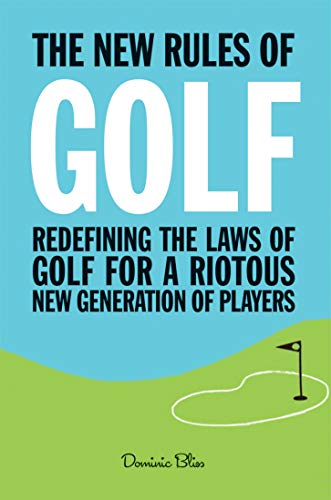 Beispielbild fr The New Rules of Golf: Redefining the game for a new generation of players zum Verkauf von Books From California