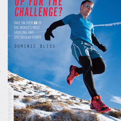 Stock image for Up for the Challenge? : Take on over 60 of the World for sale by Better World Books