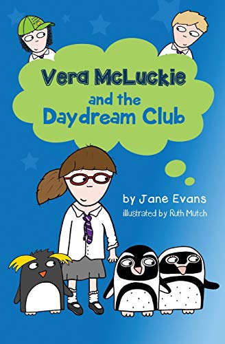 Stock image for Vera McLuckie and the Daydream Club for sale by WorldofBooks