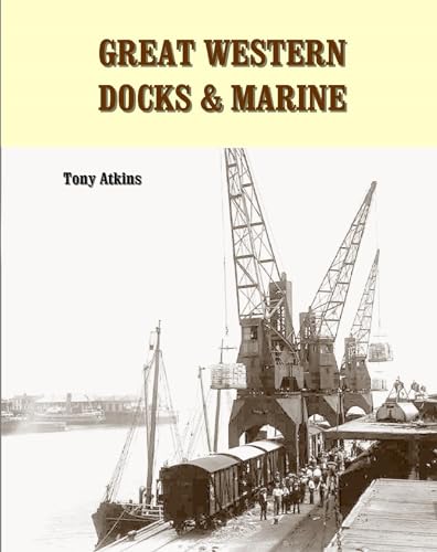 Stock image for Great Western Docks & Marine for sale by WorldofBooks