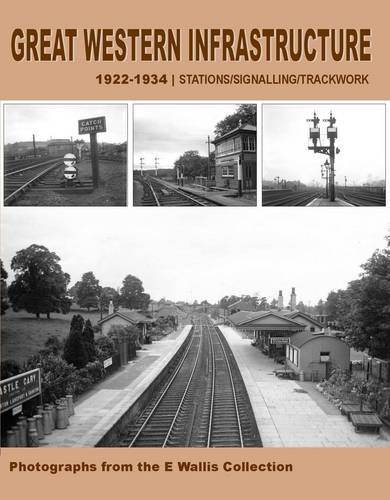 Stock image for Great Western Infrastructure 1922-1934 for sale by Blackwell's