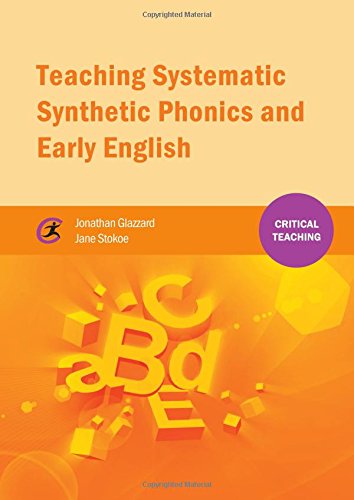 Imagen de archivo de Teaching Systematic Synthetic Phonics and Early English (Critical Teaching) a la venta por WorldofBooks