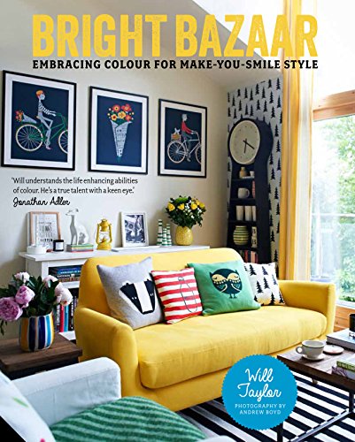 Stock image for Bright Bazaar: Embracing Colour For Make-You-Smile Style for sale by WorldofBooks