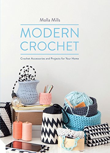 Imagen de archivo de Modern Crochet: Crochet Accessories and Projects for Your Home a la venta por WorldofBooks