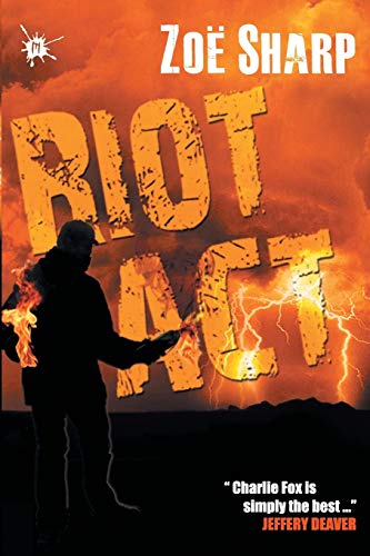 Imagen de archivo de Riot ACT (Charlie Fox Crime Thrillers) a la venta por Stephen White Books