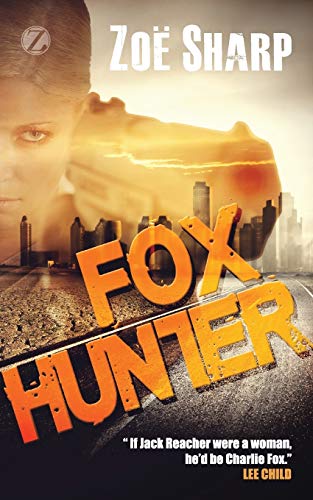 Beispielbild fr FOX HUNTER: Charlie Fox book 12 (the Charlie Fox crime action thriller mystery series) zum Verkauf von Better World Books Ltd