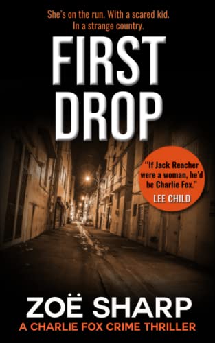 

FIRST DROP: #04: Charlie Fox crime mystery thriller series