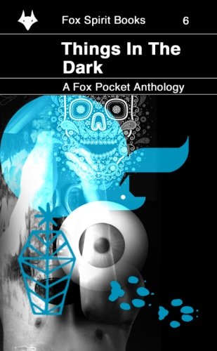 Stock image for Things in the Dark: Volume 6 (Fox Pockets) for sale by AwesomeBooks