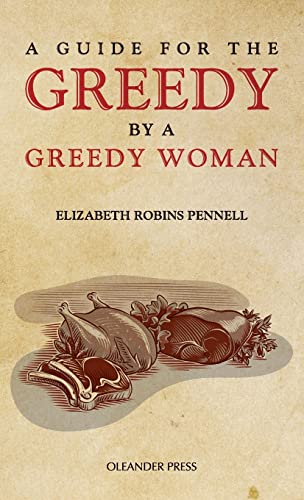Stock image for A Guide for the Greedy: By a Greedy Woman for sale by WorldofBooks