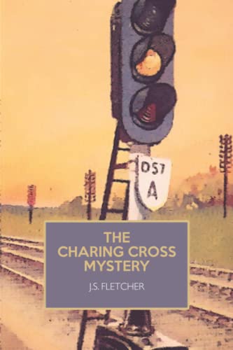 Beispielbild fr The Charing Cross Mystery zum Verkauf von WorldofBooks