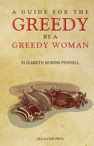 Stock image for A Guide for the Greedy: By a Greedy Woman for sale by Wonder Book
