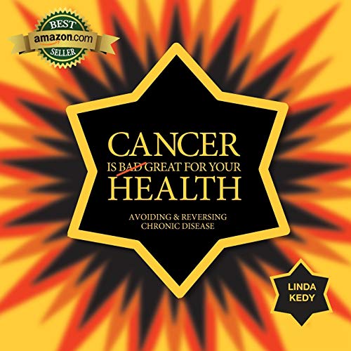 9781909359024: CANCER IS GREAT FOR YOUR HEALTH