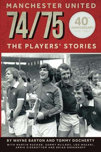 Beispielbild fr Manchester United 74/75 zum Verkauf von WorldofBooks