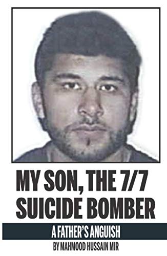 Beispielbild fr My Son, The 7/7 Suicide Bomber: A Father's Anguish zum Verkauf von WorldofBooks