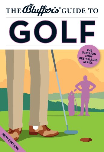 Stock image for The Bluffer's Guide to Golf (Bluffer's Guides) for sale by WorldofBooks