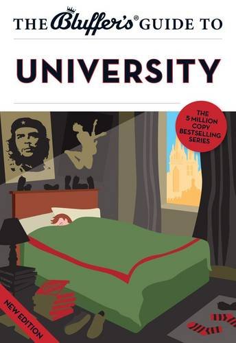 Stock image for The Bluffer's Guide to University (Bluffer's Guides) for sale by WorldofBooks