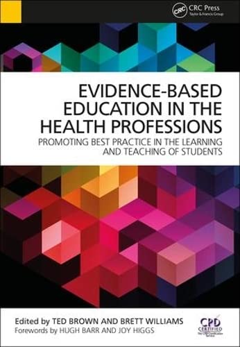 Stock image for Evidence-Based Education in the Health Professions for sale by Blackwell's