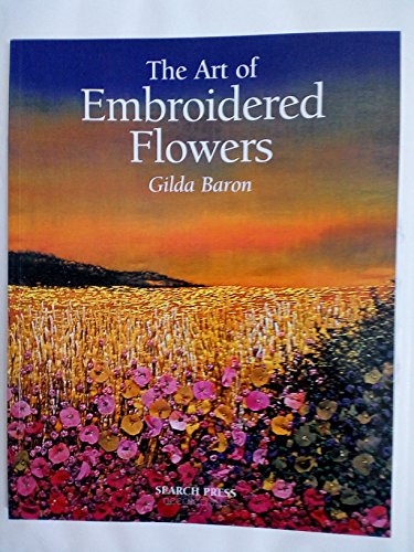 Beispielbild fr Art of Embroidered Flowers zum Verkauf von WorldofBooks