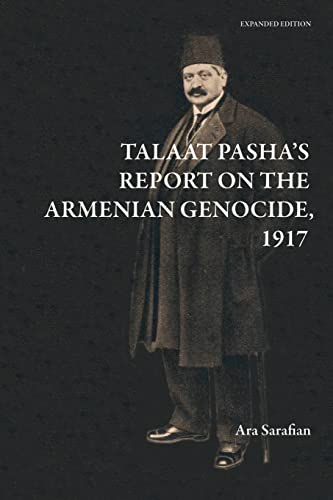 Stock image for Talaat Pasha's Report on the Armenian Genocide [Expanded Edition] for sale by GreatBookPrices