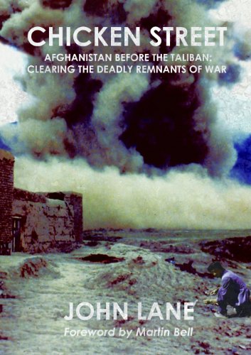 Beispielbild fr Chicken Street: Afghanistan before the Taliban: Clearing the Deadly Remnants of War zum Verkauf von WorldofBooks