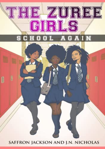 Beispielbild fr The Zuree Girls Adventures: School Again zum Verkauf von Lucky's Textbooks