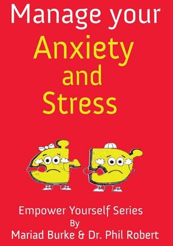 9781909393011: Manage Your Stress and Anxiety: 2 (The Empower Yourself Series)