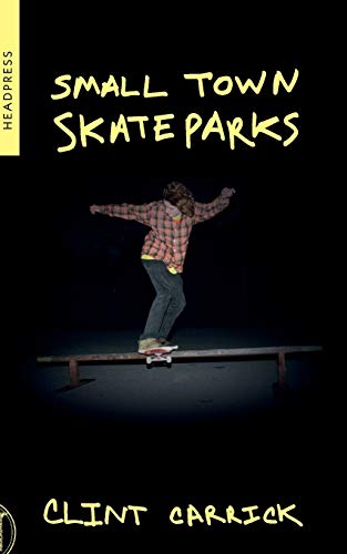 Stock image for Small Town Skateparks for sale by BooksRun