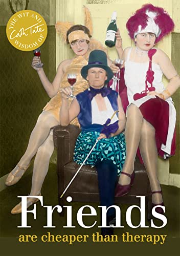 Beispielbild fr Friends: are cheaper than therapy zum Verkauf von WorldofBooks