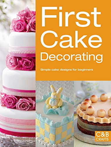 Stock image for First Cake Decorating: Simple cake designs for beginners (Good Housekeeping) for sale by WorldofBooks