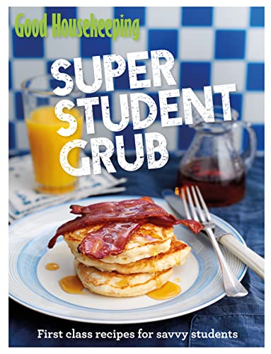Beispielbild fr Good Housekeeping Super Student Grub: First-class recipes for savvy students zum Verkauf von WorldofBooks