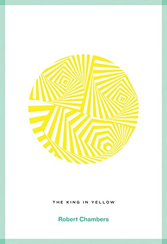 9781909399501: The King In Yellow: Roads Classics (Classic Reads)