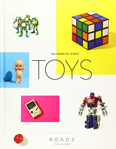 Imagen de archivo de Toys!: 100 Years of Iconic Toys a la venta por Half Price Books Inc.