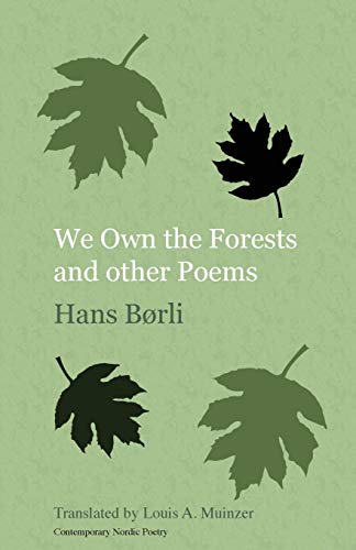 9781909408203: We Own the Forests and other Poems (Norvik Press Series B: English Translations of Scandinavian Literature)