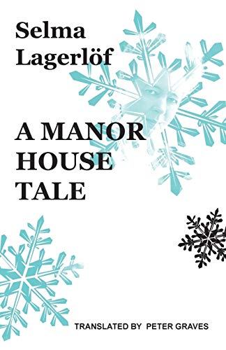 Stock image for A Manor House Tale for sale by Dufour Editions Inc.